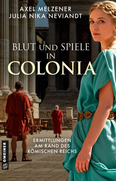 Blut und Spiele in Colonia Blut und Spiele in Colonia