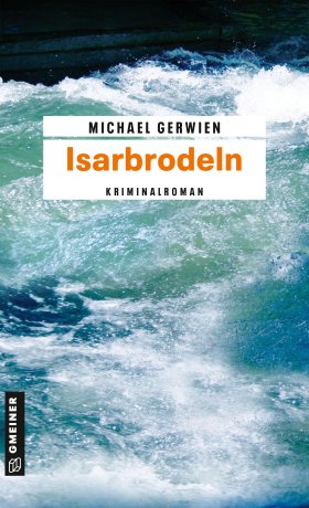 Isarbrodeln Isarbrodeln