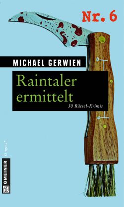 Raintaler ermittelt Raintaler ermittelt