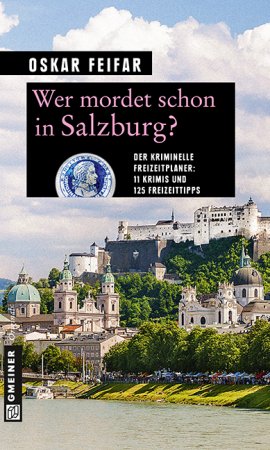 Wer mordet schon in Salzburg? Wer mordet schon in Salzburg?