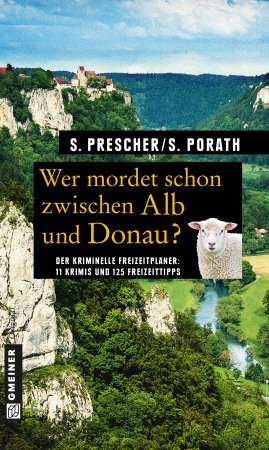 Wer mordet schon zwischen Alb und Donau? Wer mordet schon zwischen Alb und Donau?