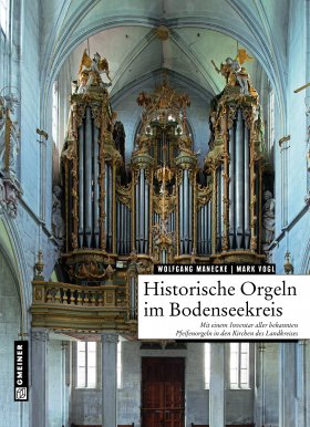 Historische Orgeln im Bodenseekreis