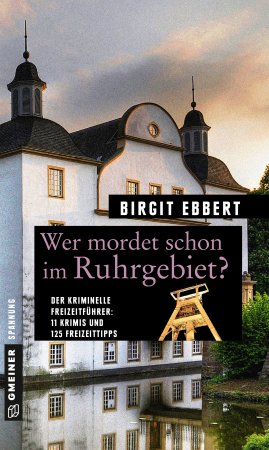 Wer mordet schon im Ruhrgebiet? Wer mordet schon im Ruhrgebiet?