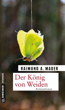 Der König von Weiden Der König von Weiden