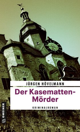Der Kasematten-Mörder Der Kasematten-Mörder