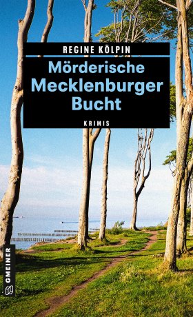 Mörderische Mecklenburger Bucht Mörderische Mecklenburger Bucht