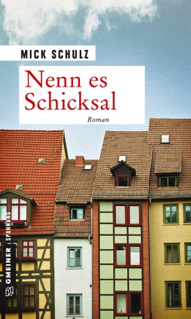 Nenn es Schicksal Nenn es Schicksal