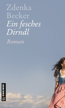 Ein fesches Dirndl Ein fesches Dirndl