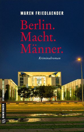 Berlin.Macht.Männer. Berlin.Macht.Männer.