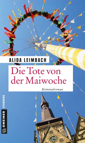 Die Tote von der Maiwoche Die Tote von der Maiwoche