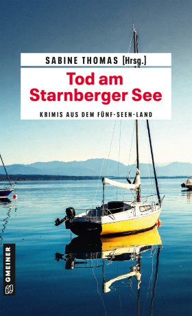 Tod am Starnberger See Tod am Starnberger See