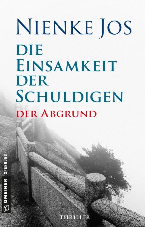 Die Einsamkeit der Schuldigen - Der Abgrund Die Einsamkeit der Schuldigen - Der Abgrund