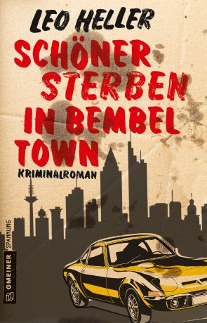 Schöner sterben in Bembeltown Schöner sterben in Bembeltown