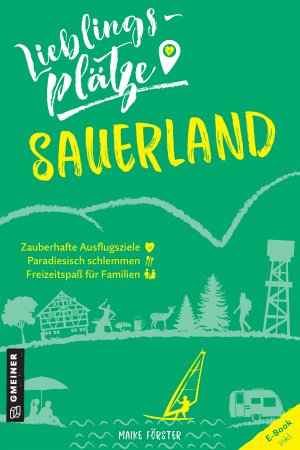 Lieblingsplätze Sauerland Lieblingsplätze Sauerland