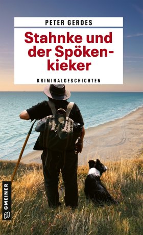 Stahnke und der Spökenkieker Stahnke und der Spökenkieker