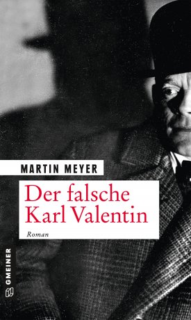 Der falsche Karl Valentin Der falsche Karl Valentin