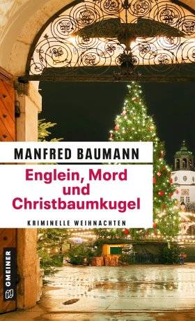 Englein, Mord und Christbaumkugel Englein, Mord und Christbaumkugel