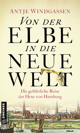 Von der Elbe in die Neue Welt Von der Elbe in die Neue Welt
