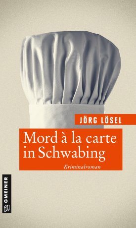Mord à la carte in Schwabing Mord à la carte in Schwabing