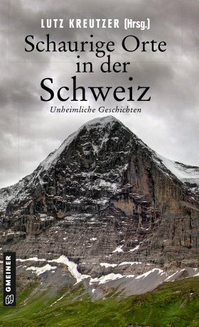 Schaurige Orte in der Schweiz Schaurige Orte in der Schweiz