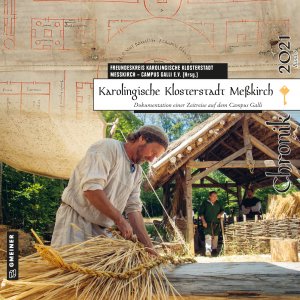 Karolingische Klosterstadt Meßkirch - Chronik 2021 Karolingische Klosterstadt Meßkirch - Chronik 2021