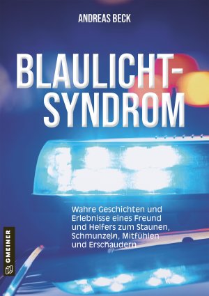 Blaulicht-Syndrom Blaulicht-Syndrom