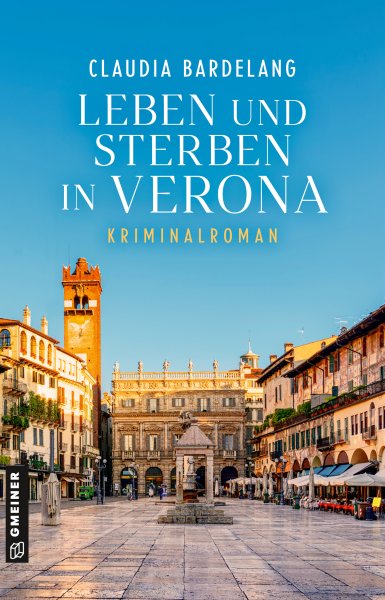 Leben und Sterben in Verona Leben und Sterben in Verona