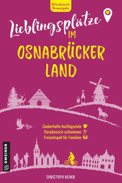 Lieblingsplätze im Osnabrücker Land Lieblingsplätze im Osnabrücker Land