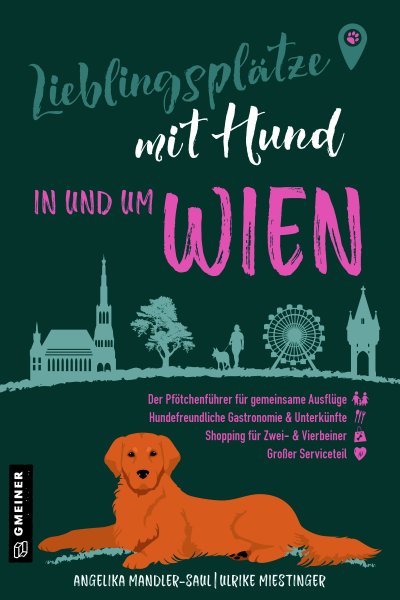 Lieblingsplätze mit Hund - in und um Wien