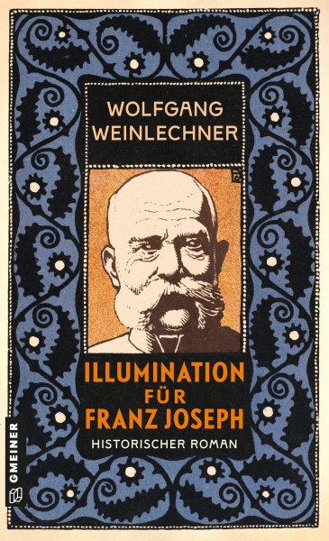 Illumination für Franz Joseph Illumination für Franz Joseph