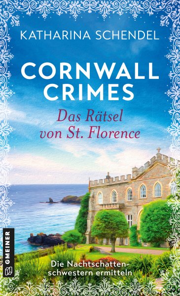 Cornwall Crimes: Das Rätsel von St. Florence Cornwall Crimes: Das Rätsel von St. Florence