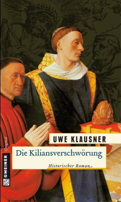 Die Kiliansverschwörung Die Kiliansverschwörung