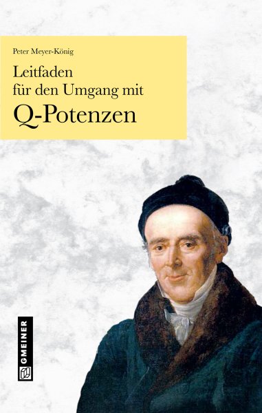Leitfaden für den Umgang mit Q-Potenzen Leitfaden für den Umgang mit Q-Potenzen