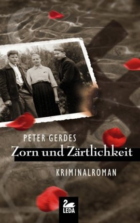 Zorn und Zärtlichkeit Zorn und Zärtlichkeit